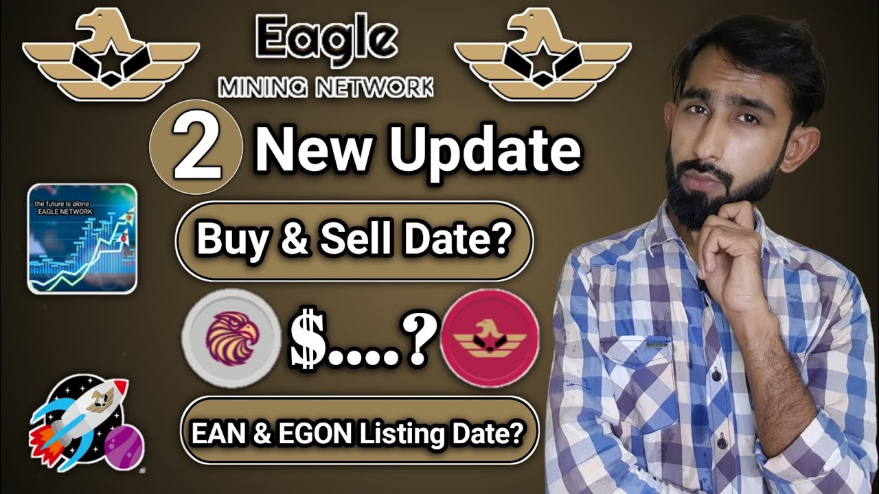 Eagle Network New update | EAN & EGON Listing Date | Eagke network buy and sell date