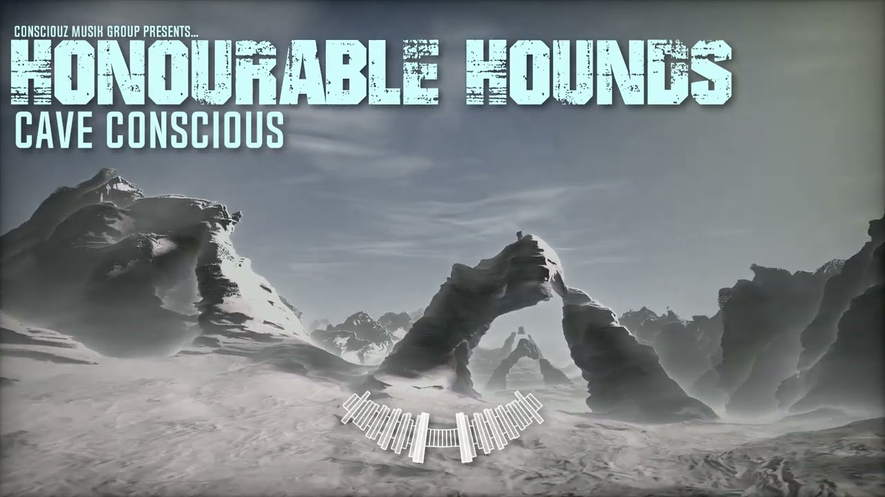 Honourable Hounds by Cave Conscious