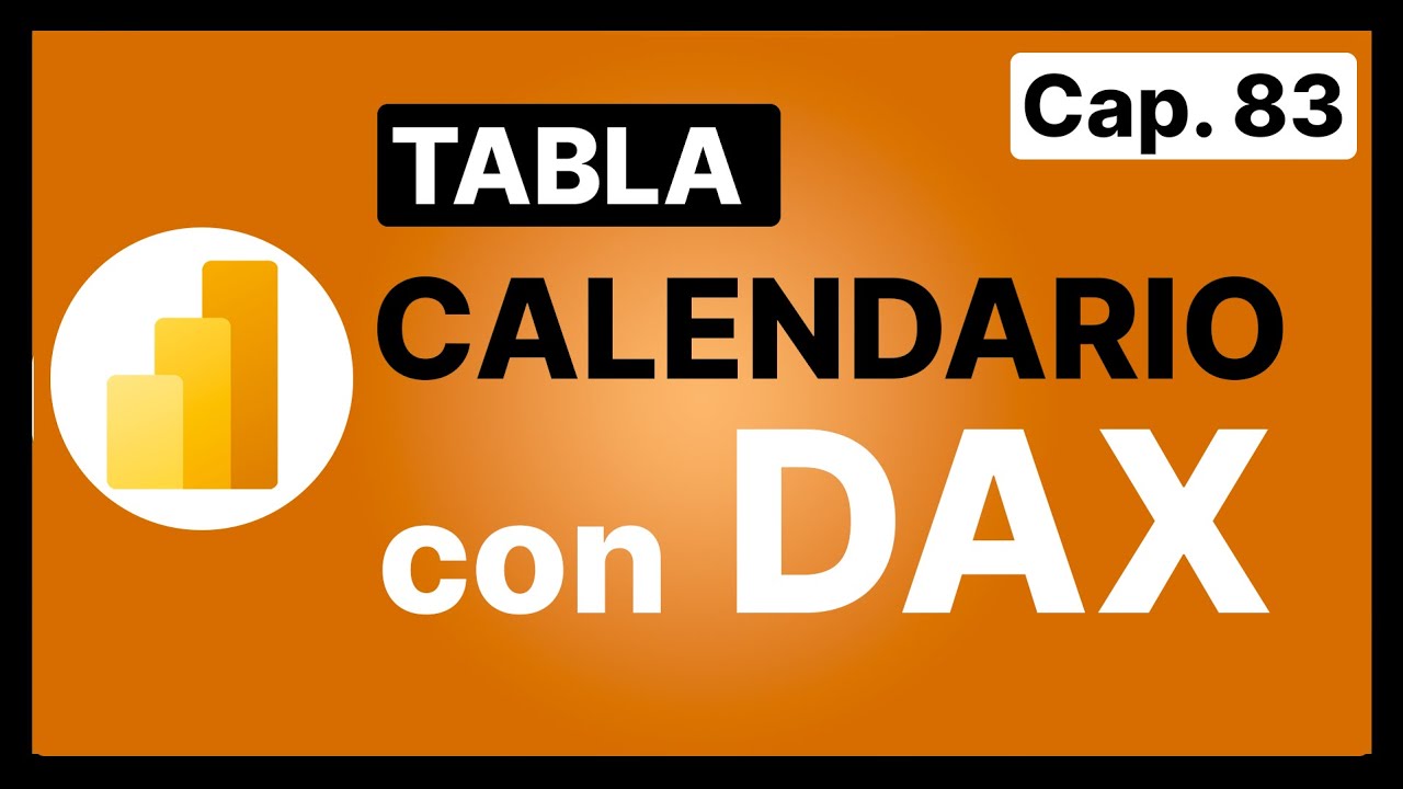 🔍 Domina las Tablas Calendario con DAX en Power BI