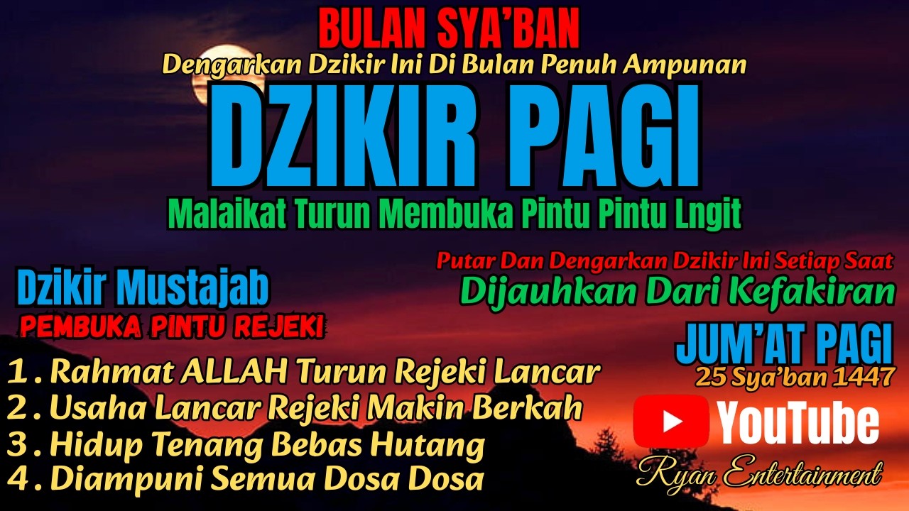 Keajaiban Dzikir Jum'at Pagi | Saat Pintu Langit Dibuka,Rahmat Allah Turun Dan Rejeki Mengalir Deras