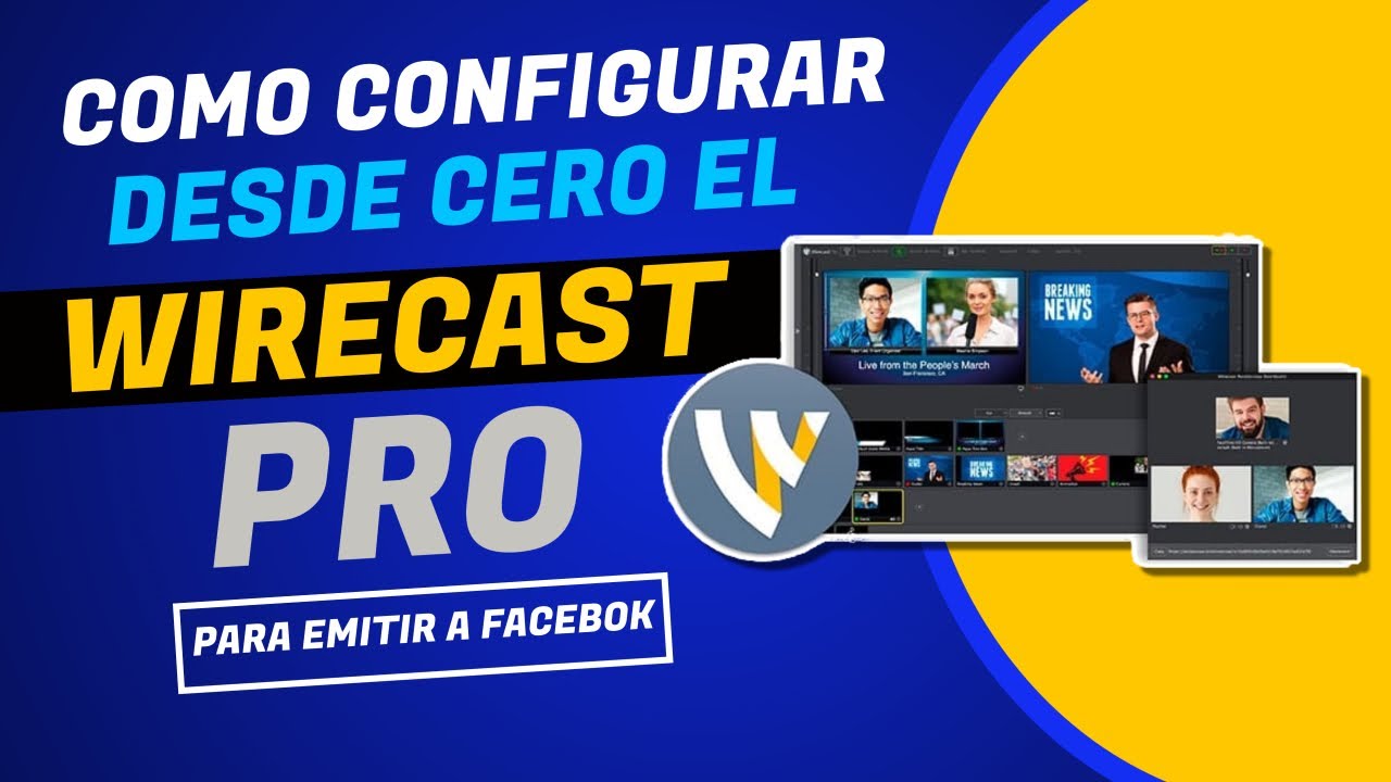 Como configurar Wirecast Pro desde cero  para emitir a facebook