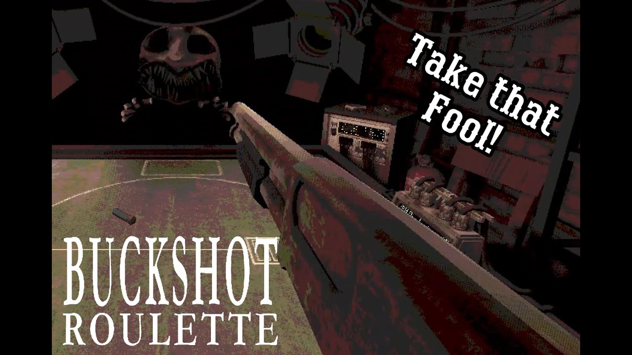 Going X-Games mode on this fool |Buckshot Roulette