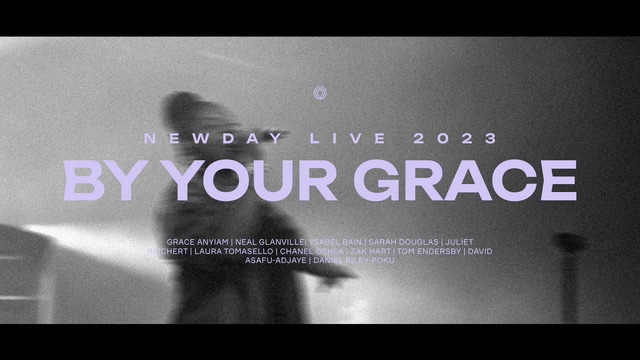 ND23 | By Your Grace