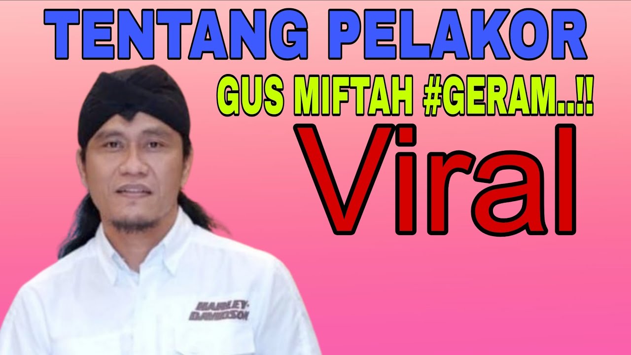 GUS MIFTAH PENGAJIAN TERBARU