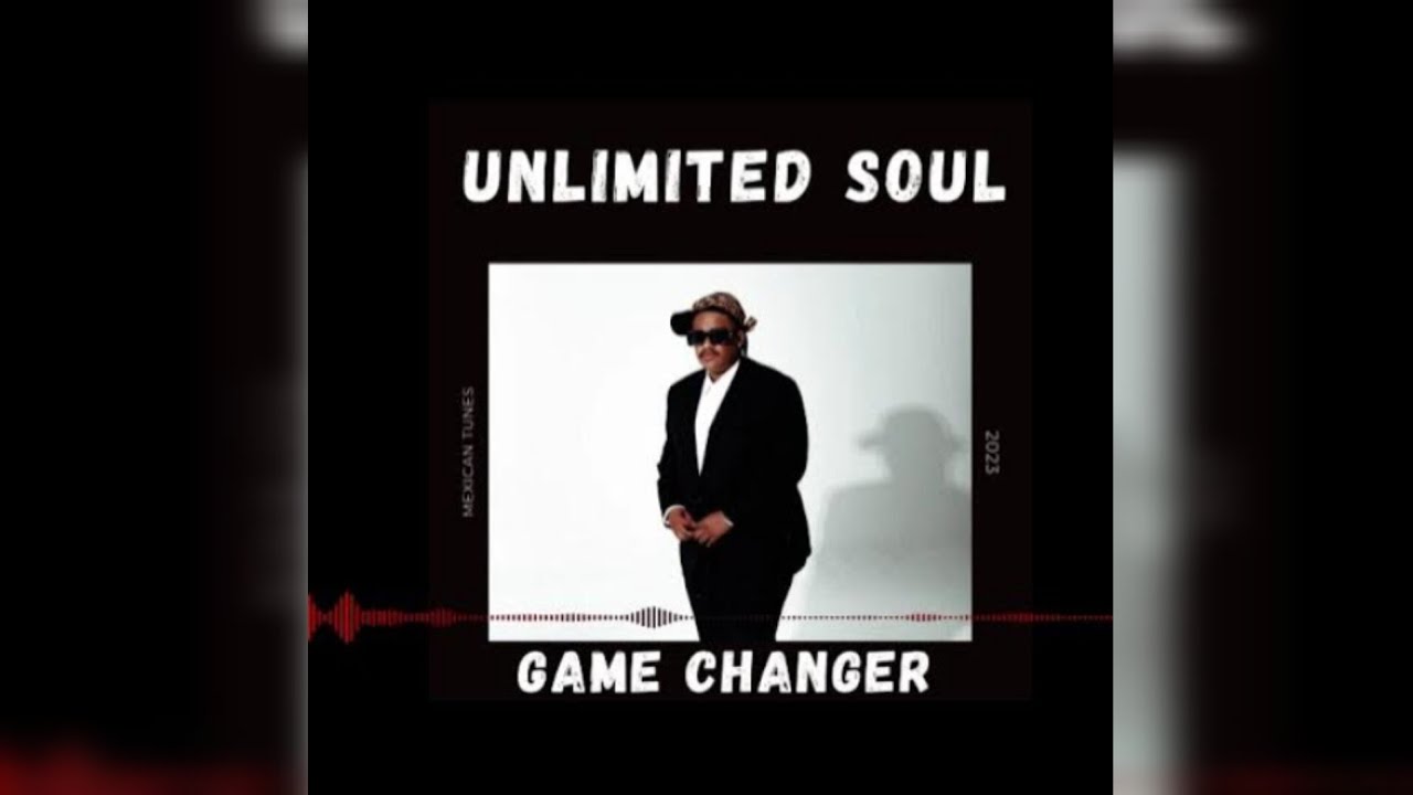 Unlimited Soul - Game Changer [Official Audio]