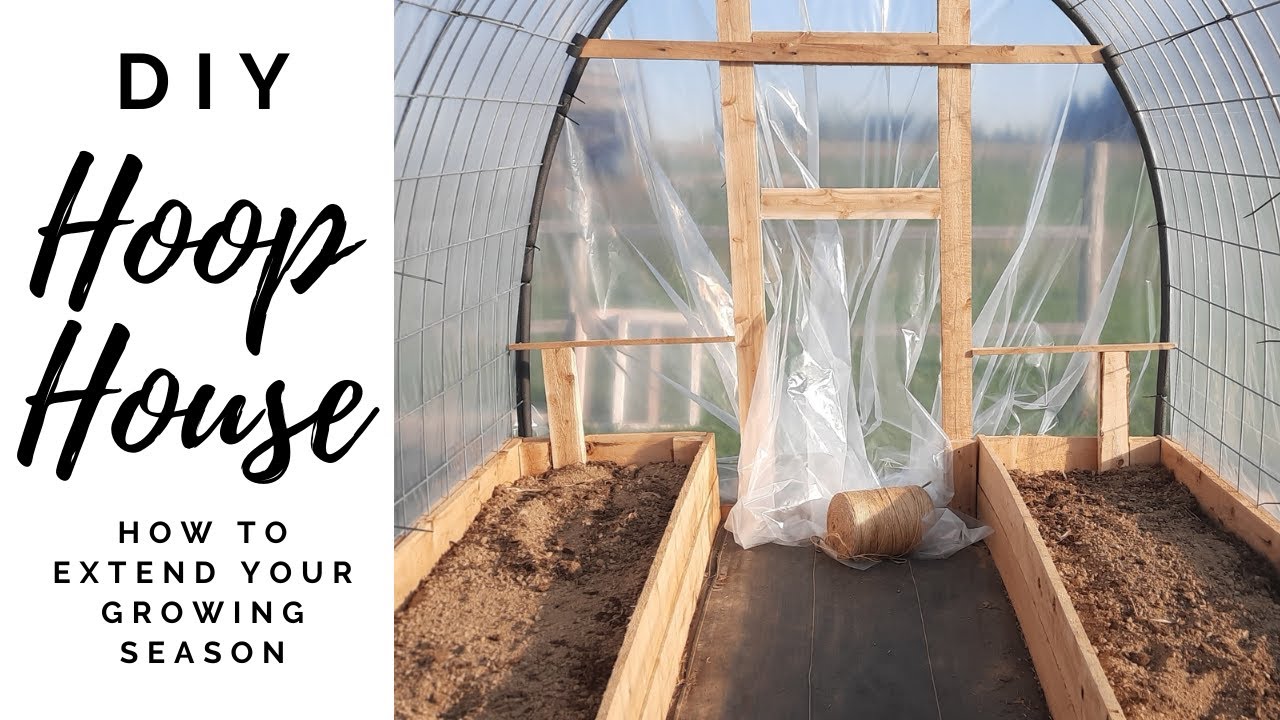 DIY Hoop House | Build your Own Cattle Panel Green House