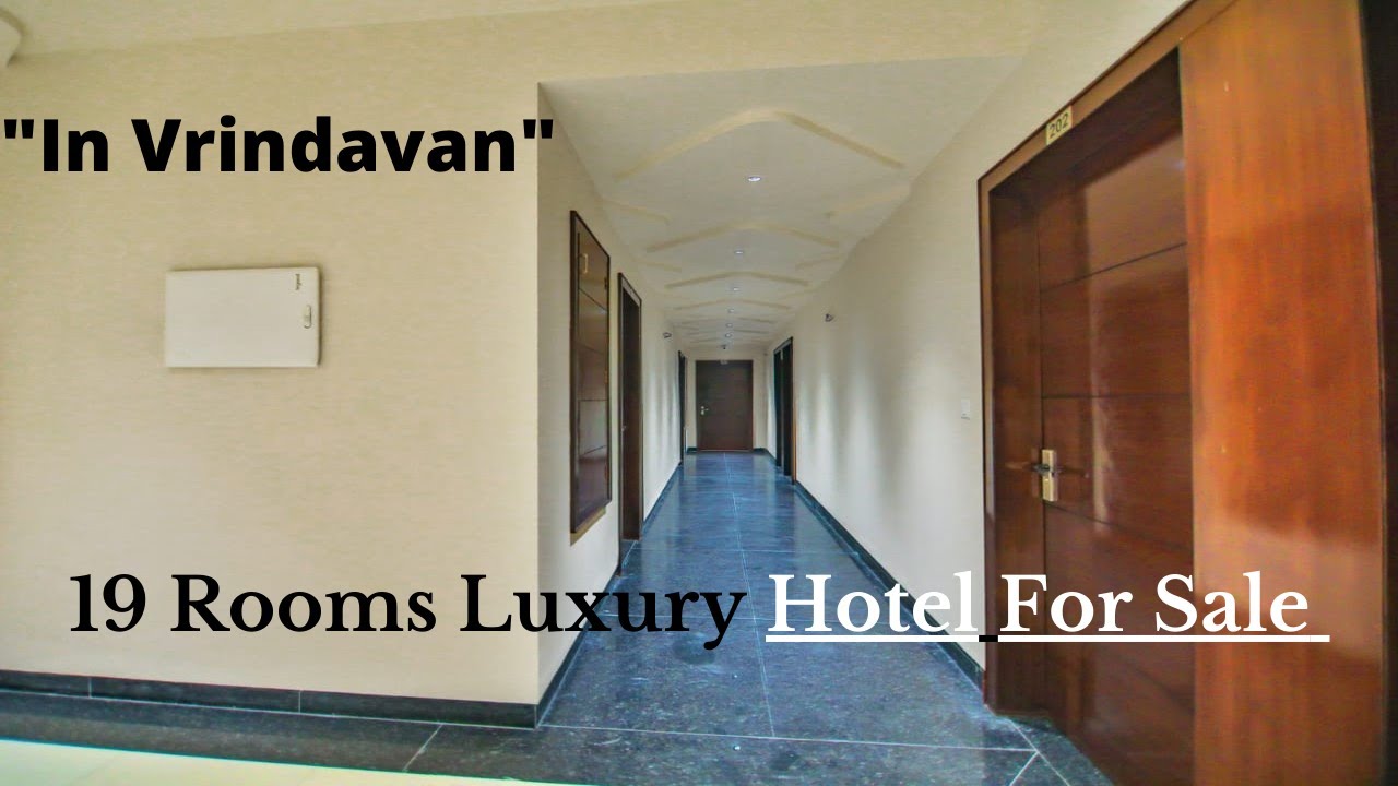 Sold | 19 Rooms Luxury Hotel For Sale In Vrindavan