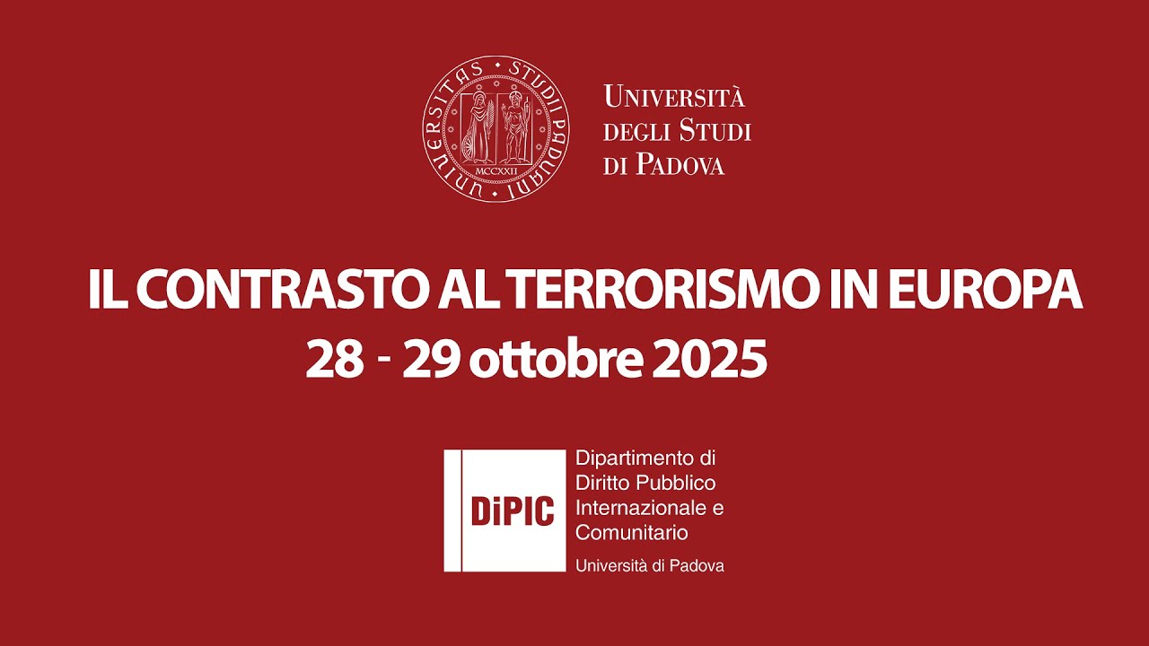 IL CONTRASTO AL TERRORISMO IN EUROPA   28 29 ottobre 2025