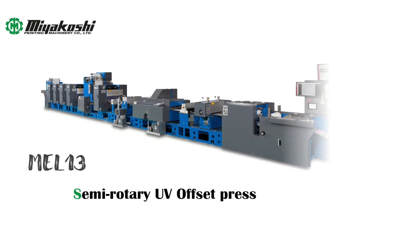 Miyakoshi MEL, our latest semi-rotary offset UV press for labels
