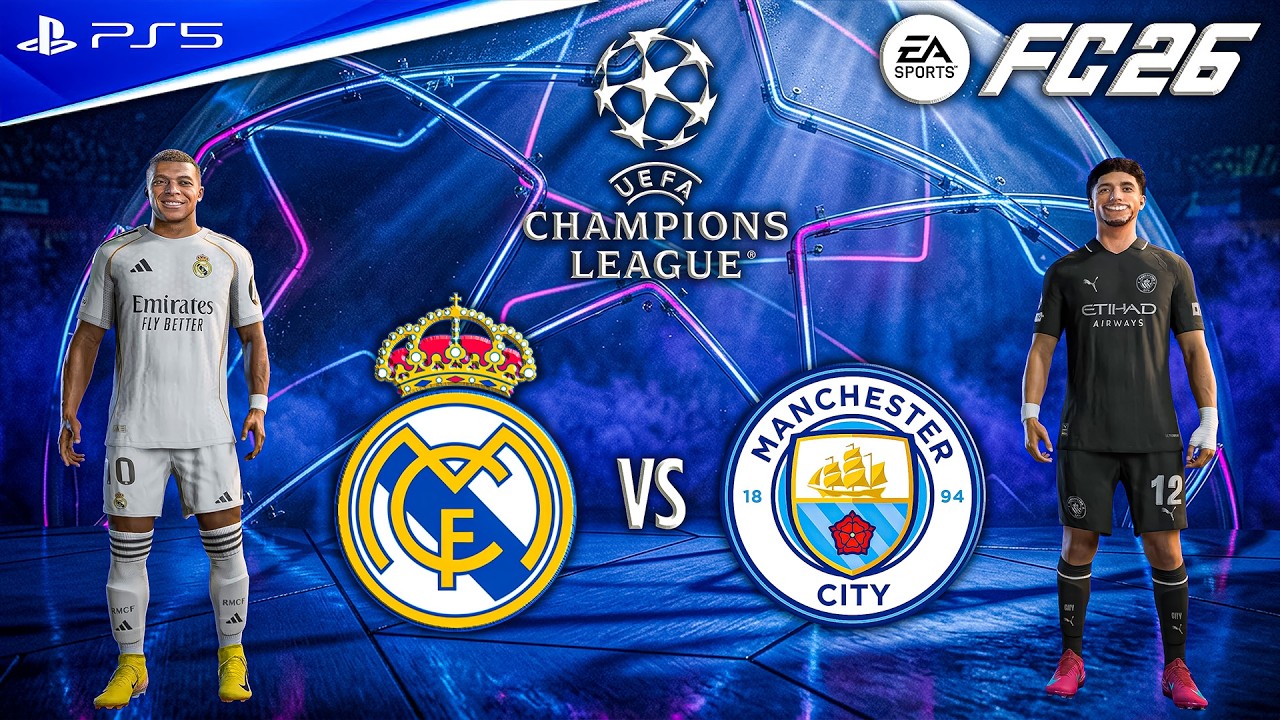 FC 26 - Real Madrid vs. Manchester City Ft. Mbappe, Cherki, | UEFA Champions League | PS5 [4K60]