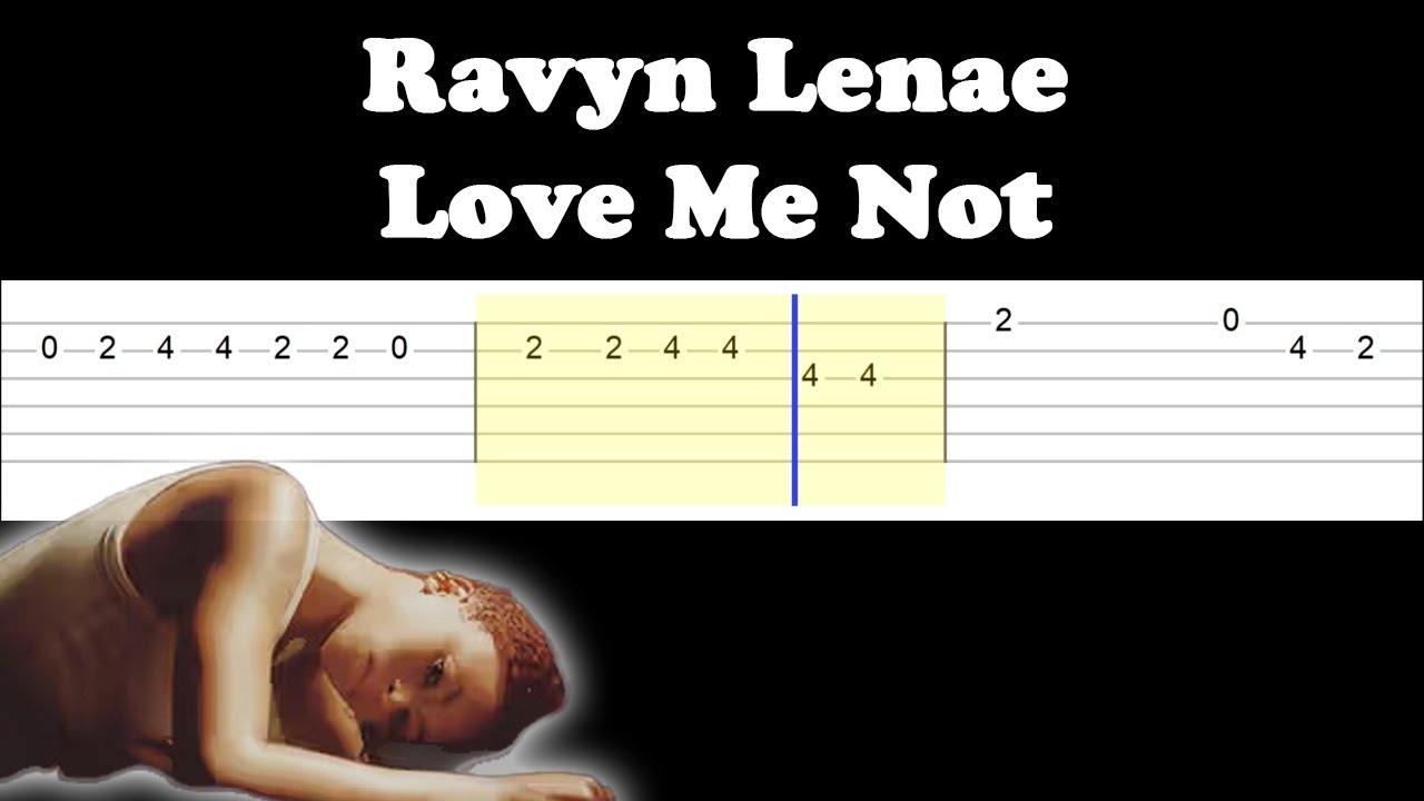 Ravyn Lenae - Love Me Not (Easy Guitar Tabs Tutorial)
