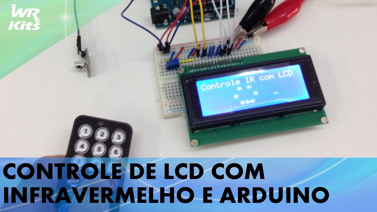 CONTROLE DE LCD COM INFRAVERMELHO E ARDUINO