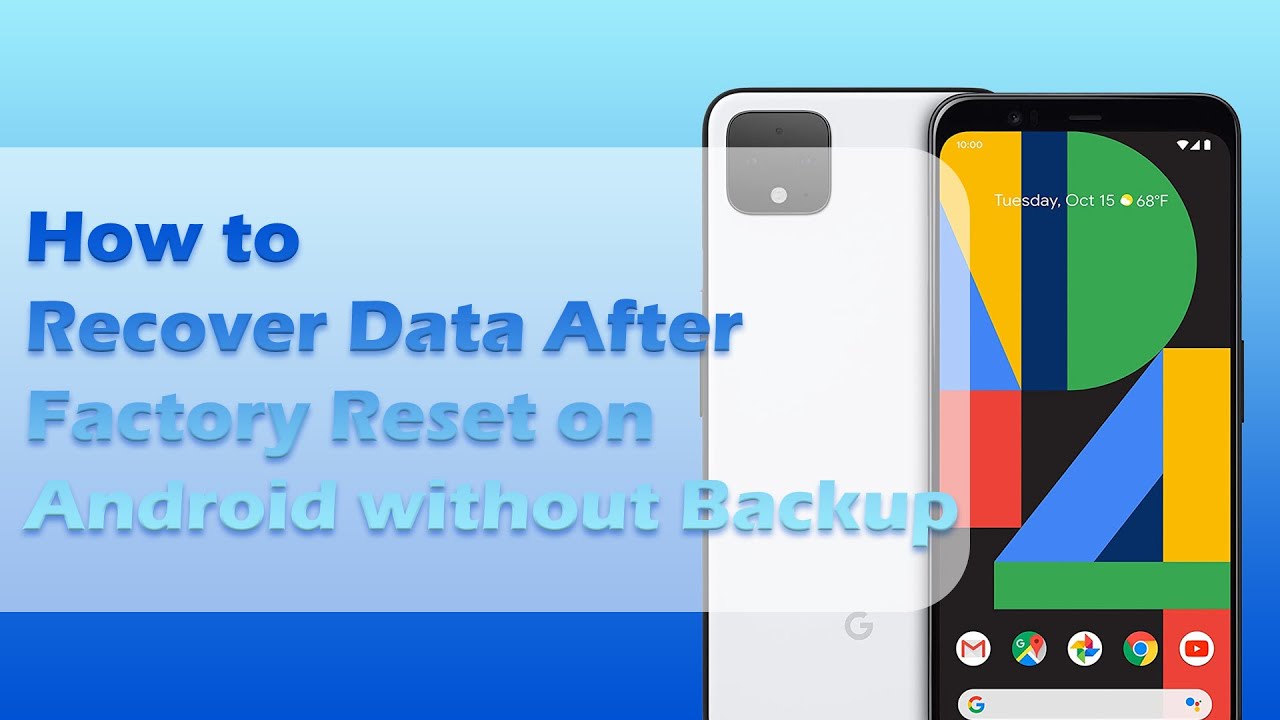 How to Recover Data After Factory Reset on Android without Backup