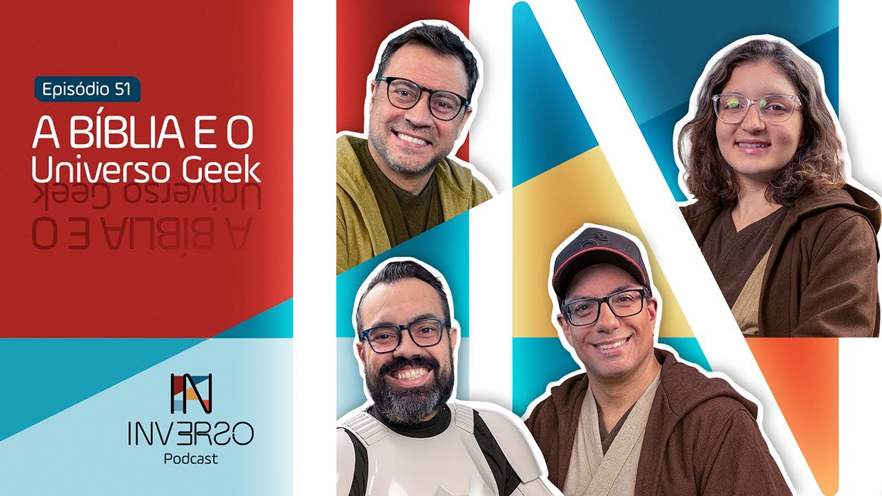 A BÍBLIA E O UNIVERSO GEEK | INVERSO PODCAST 