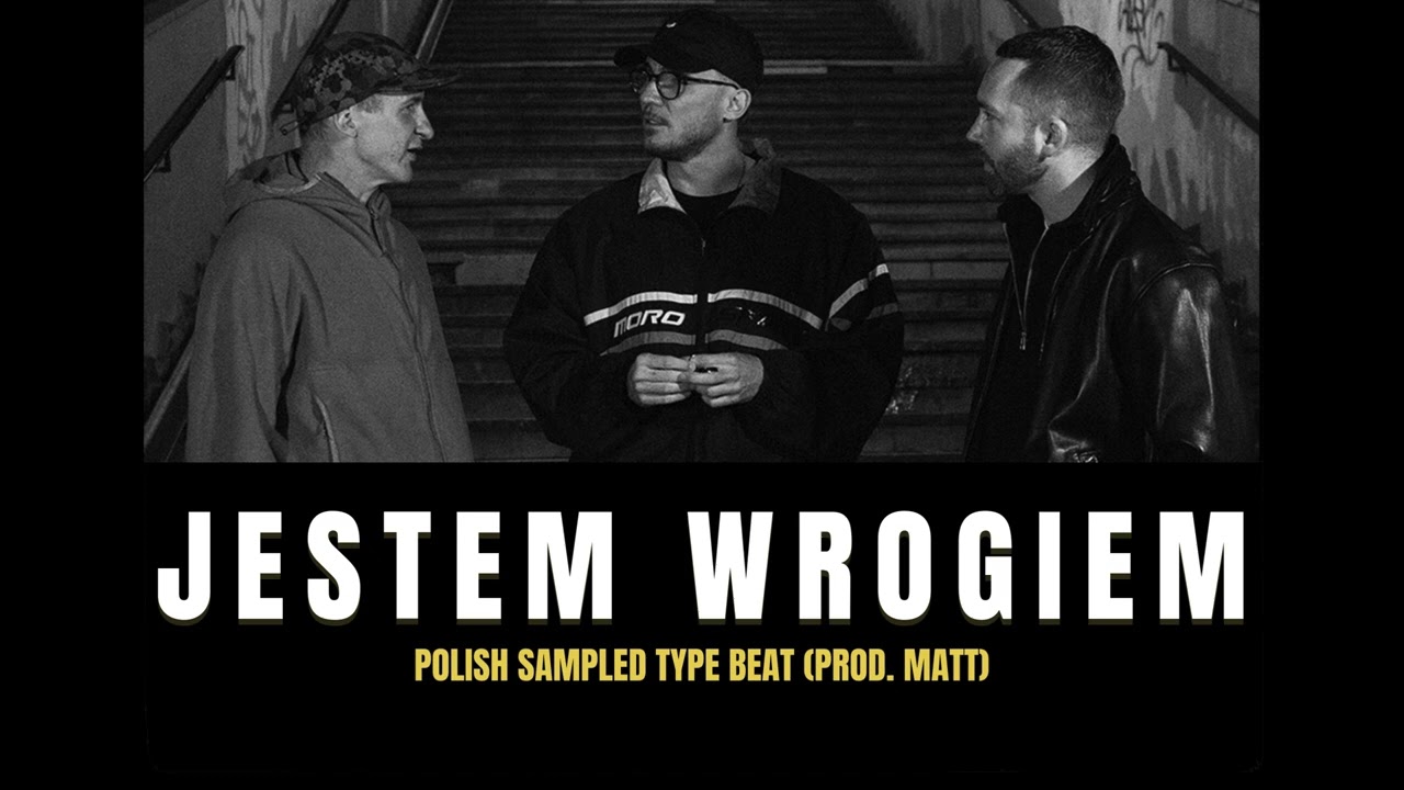 PEZET/NOON TYPE - POLISH SAMPLED BEAT - JESTEM WROGIEM (PROD. MATT)
