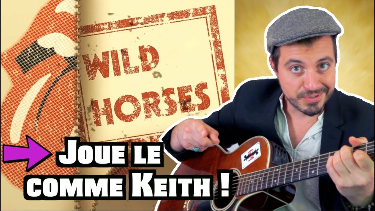 WILD HORSES (The Rolling Stones) - TUTO Guitare Acoustique Open G