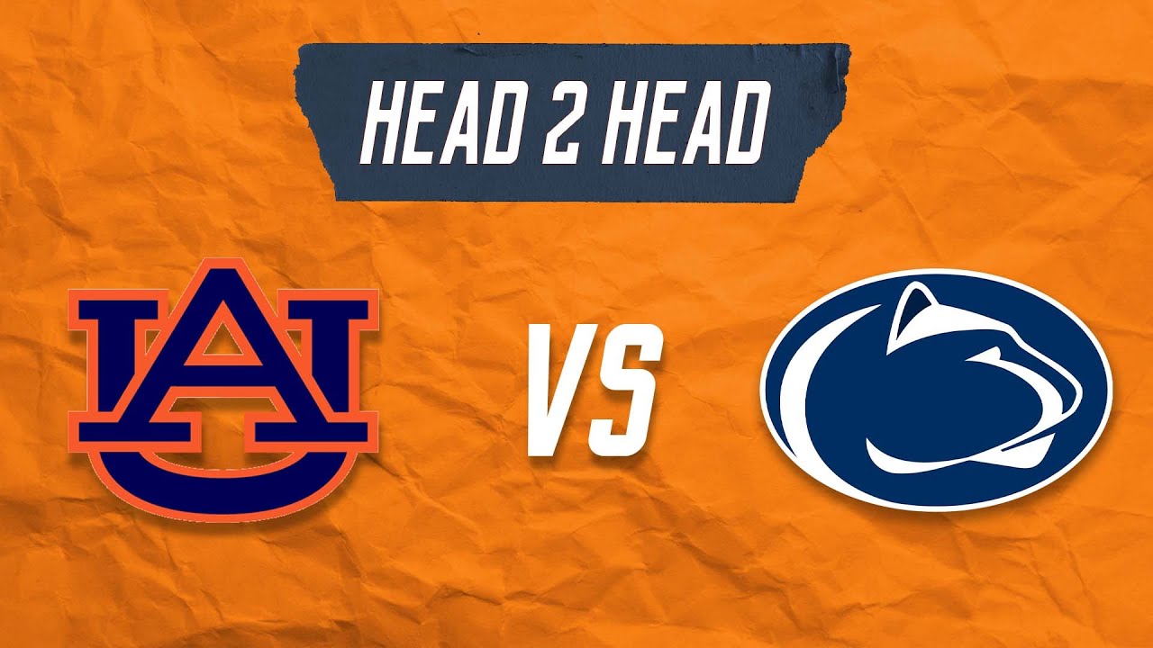 Head 2 Head: Auburn vs Penn State