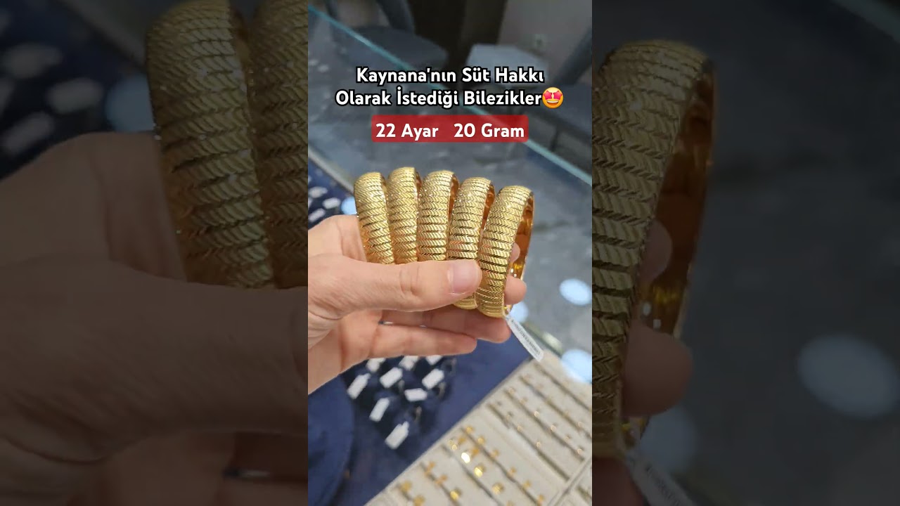 22 Ayar Altın Bilezikler | Gelin Ve Kaynana'nın G&ouml;zdesi #altınbilezik #yatırımlık