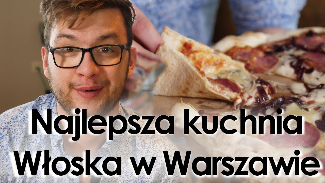 Moje ulubione WŁOSKIE RESTAURACJE