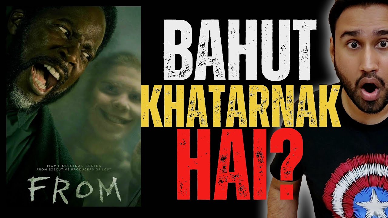 From Review | From Series Review | From Trailer Hindi | From Season 1 - 2 Review | Faheem Taj