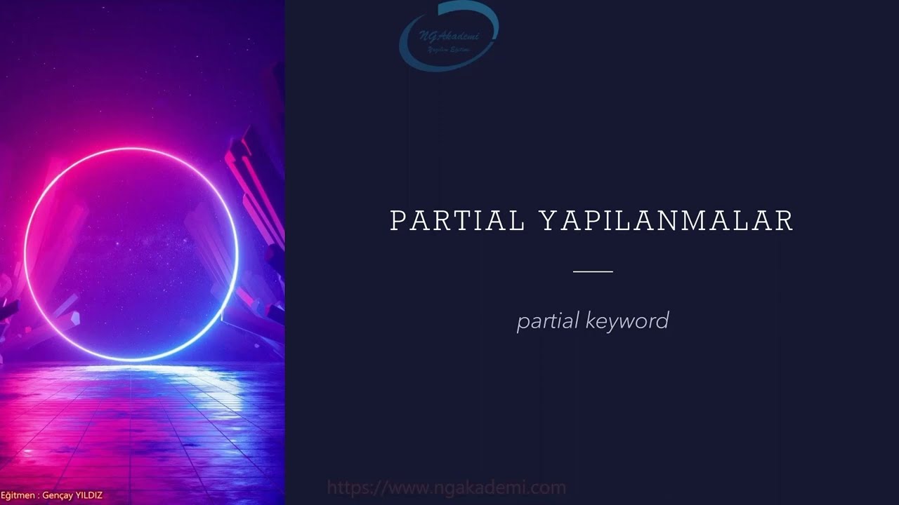 Nesne Tabanlı Programlama #25 - Partial Yapıları İnceleyelim