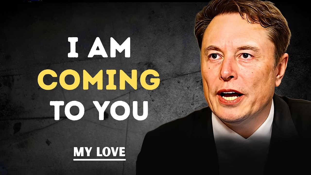 Elon Musk: I Am Coming to You My Love — Don't Miss This