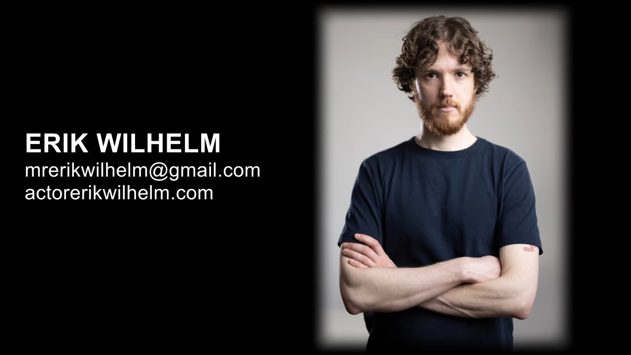 Erik Wilhelm SHOWREEL