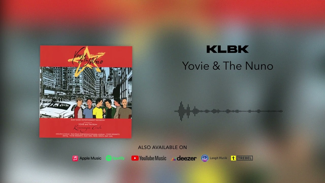 Yovie & Nuno - KLBK (Official Audio)