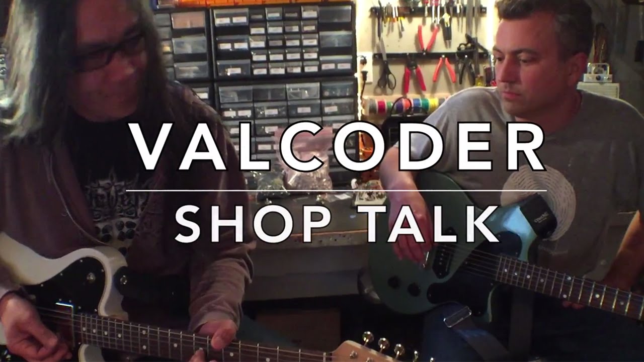 Shop Talk: Valcoder