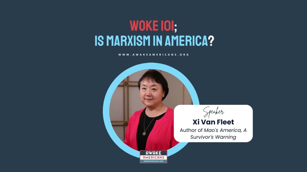 Xi Van Fleet Speaks on Marxism/Communism in America at Awake Americans' 