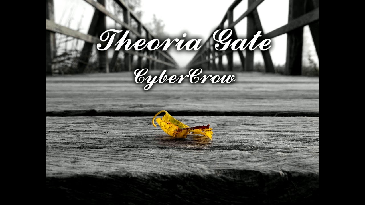 CyberCrow - Theoria Gate