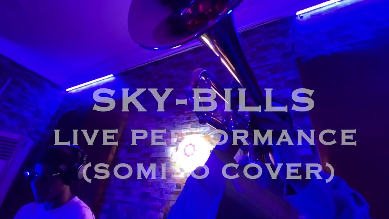 Sky Bills Somiso (Live Cover)