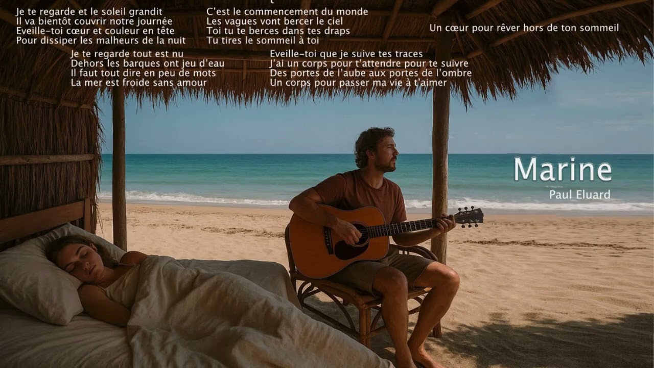 Marine/Je te regarde (Paul Eluard) CHANSON