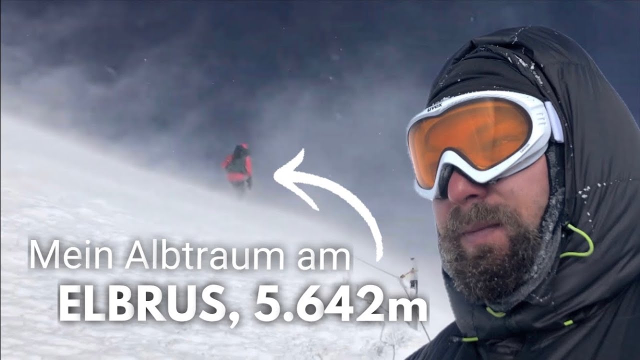 Mein Albtraum am Elbrus, 5.642m - Der gef&auml;hrlichste Aufstieg meines Lebens