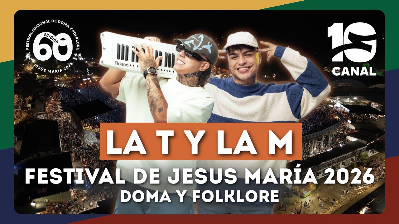 La T y La M | Jesús María 2026