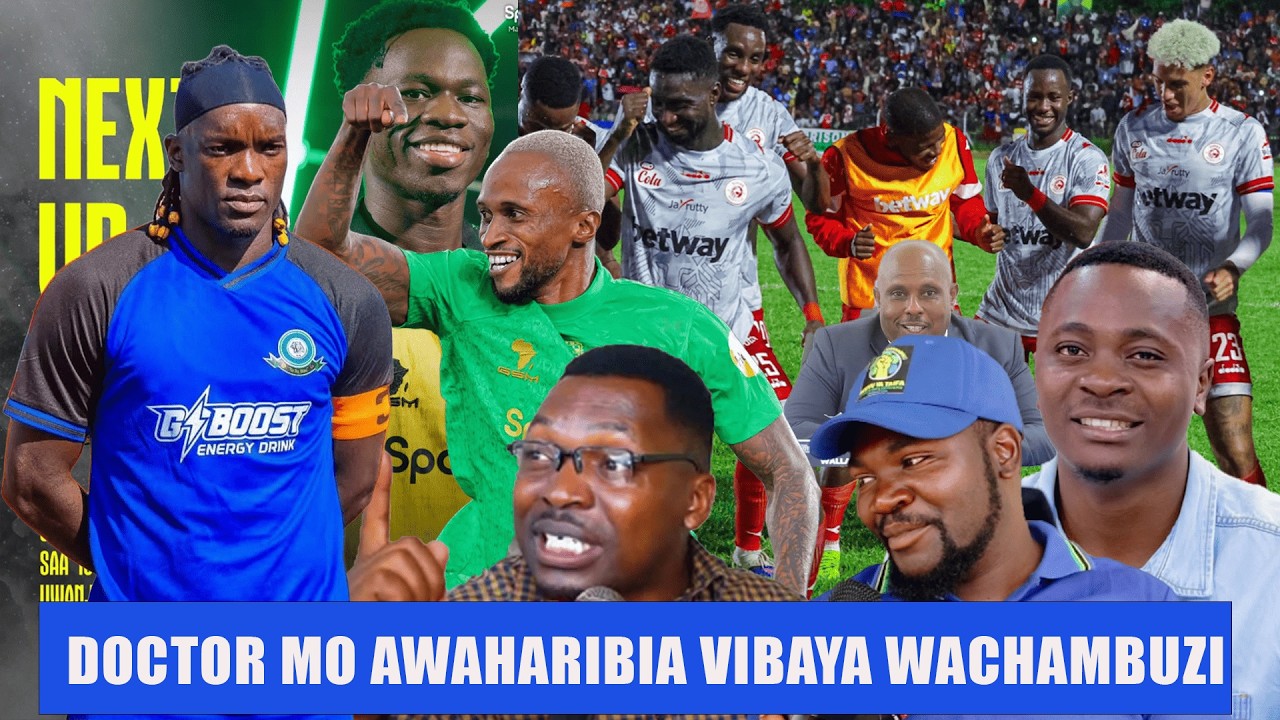 DOCTOR MO AWAHARIBIA VIBAYA WACHAMBUZI WA MPIRA