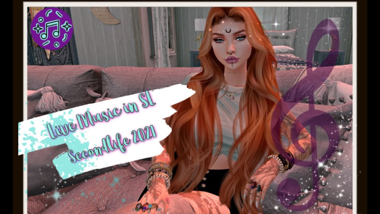 How to do Live Music in Second Life -2021