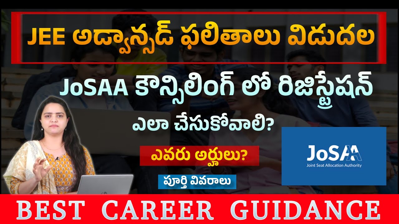 JEE Advanced 2025 Results Out | JoSAA Counselling Registration Guide & Complete Process