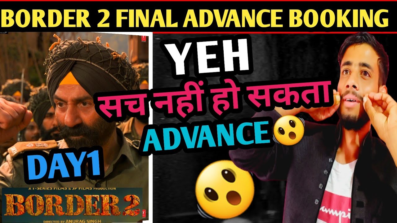 SHOCKING ÷ Border 2 Latest Advance booking report | Border 2 booking | Border 2 Advance| Sunny Deol 