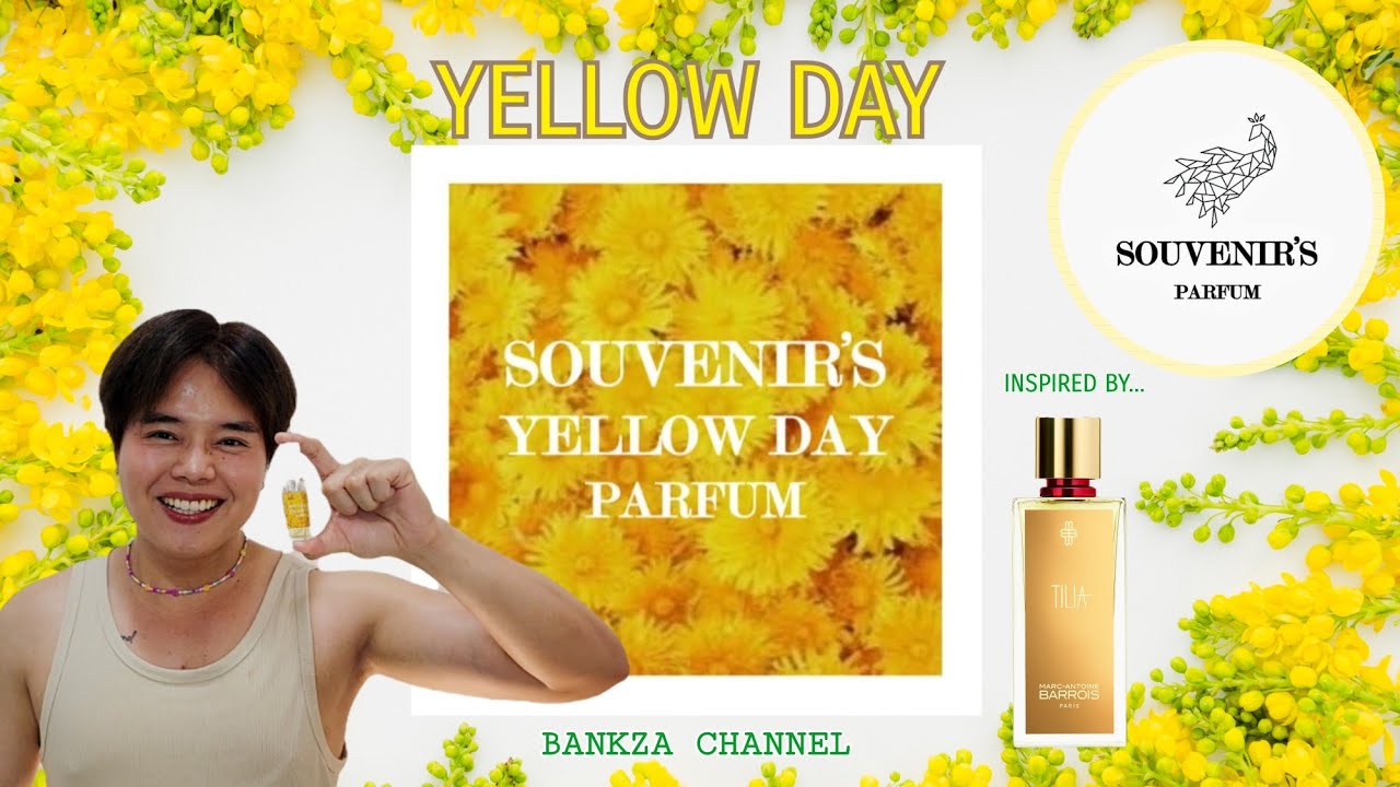 รีวิว น้ำหอม SOUVENIRS PARFUM กลิ่น YELLOW DAY