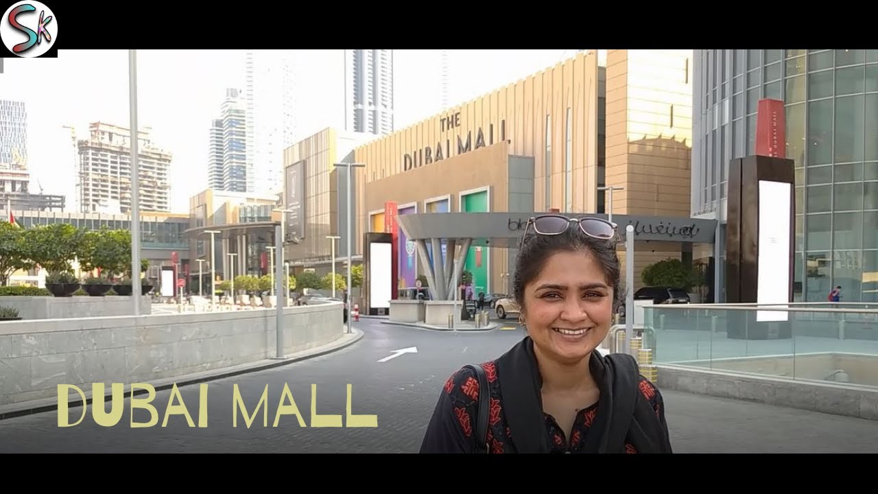 Dubai Mall!! The World's largest Shopping mall in Dubai. #S K Traveler