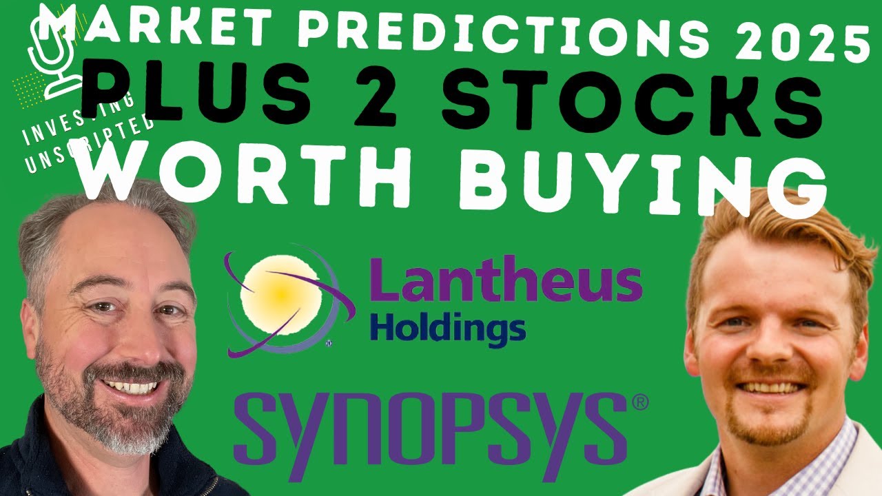 2 Stock Market Predictions for 2025: 2 Stocks Worth Buying No Matter What Happens