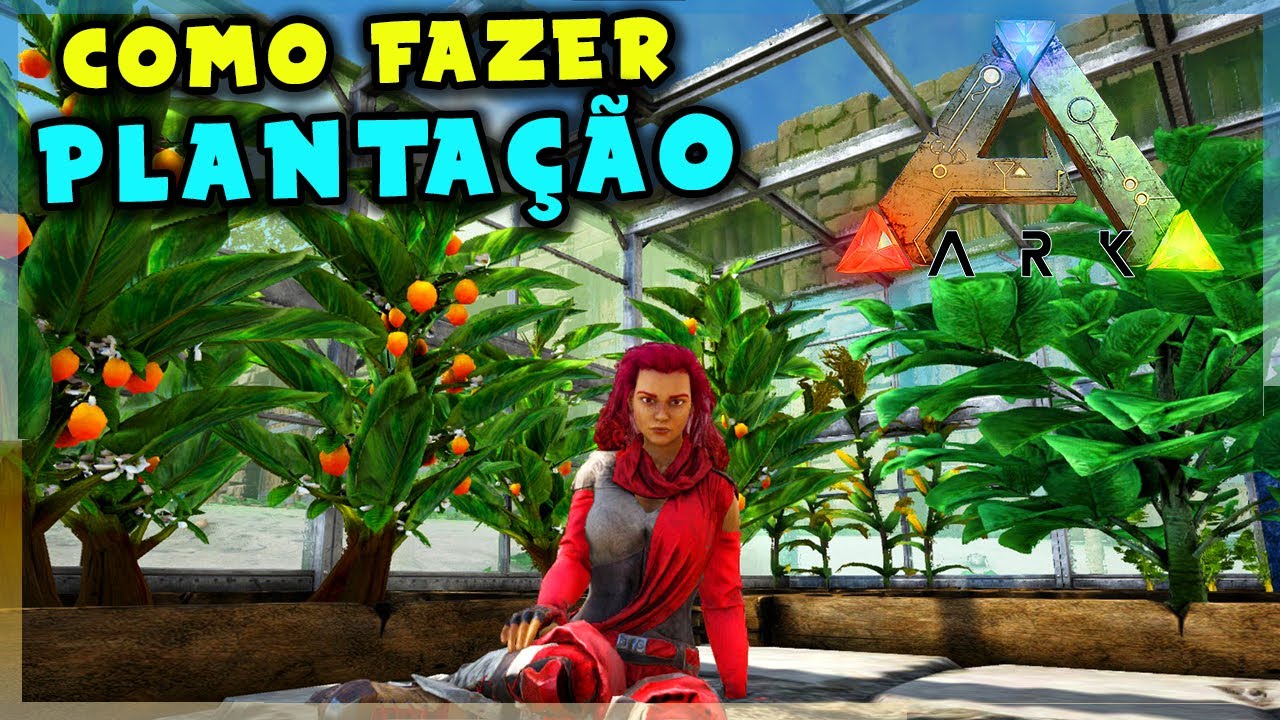 Como Fazer PLANTA&Ccedil;&Atilde;O NO ARK: SURVIVAL EVOLVED!