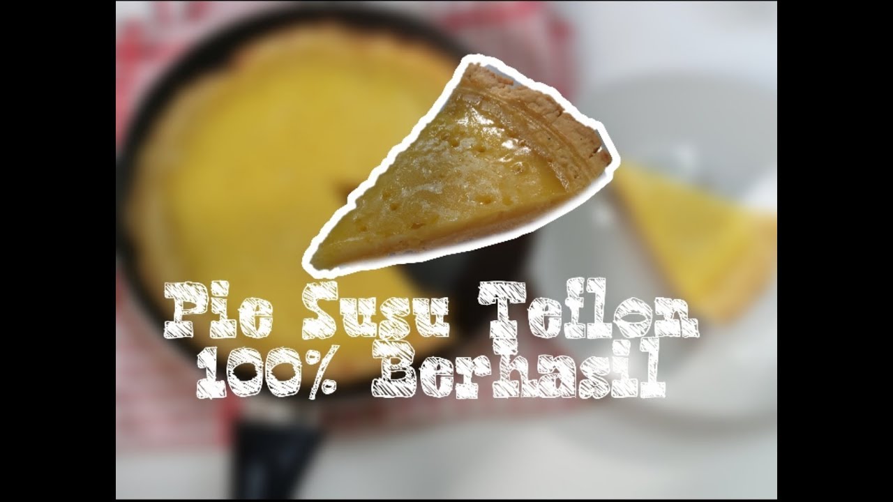 PIE SUSU TEFLON | MILKY PIE | EGG TART