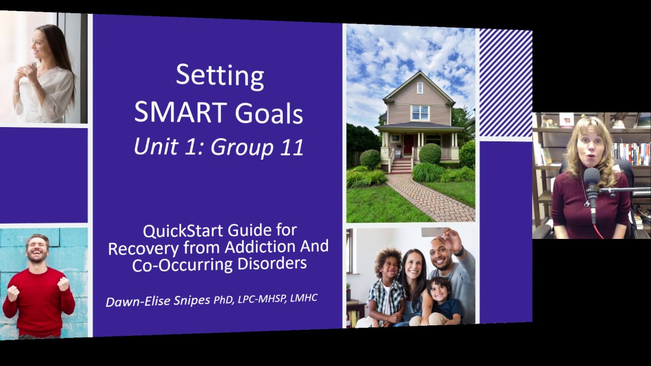 Setting SMART Goals Quickstart Guide for Addiction Recovery