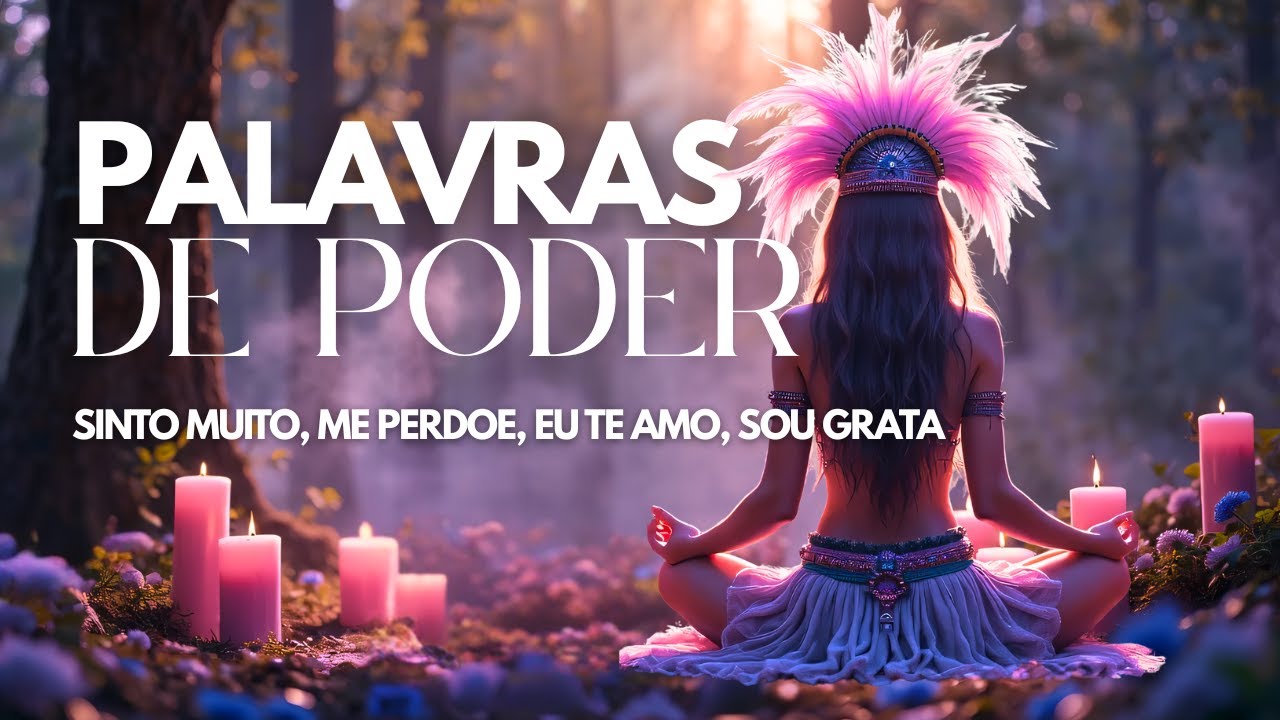 Canto Poderoso do Ho&rsquo;oponopono para Cura e Transforma&ccedil;&atilde;o