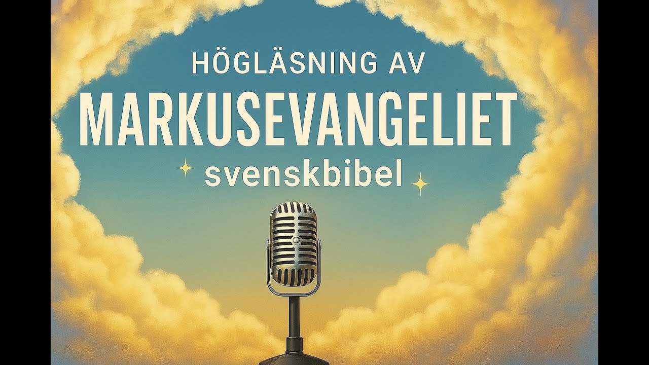MARKUSEVANGELIET - h&ouml;gl&auml;sning