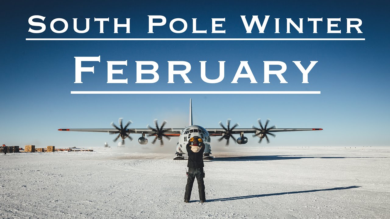 South Pole Winter Review - February