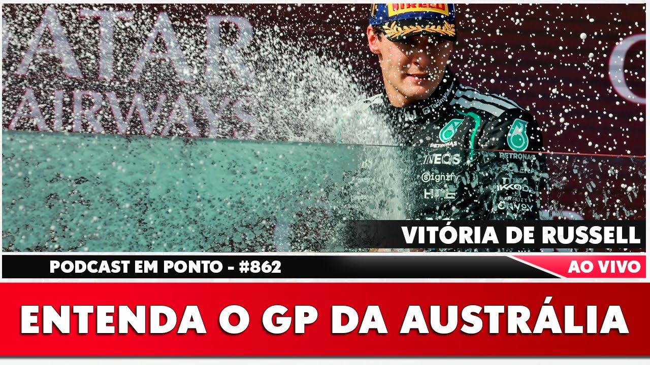 A vit&oacute;ria de Russell e as pol&ecirc;micas da abertura do mundial de F1 | EM PONTO #862