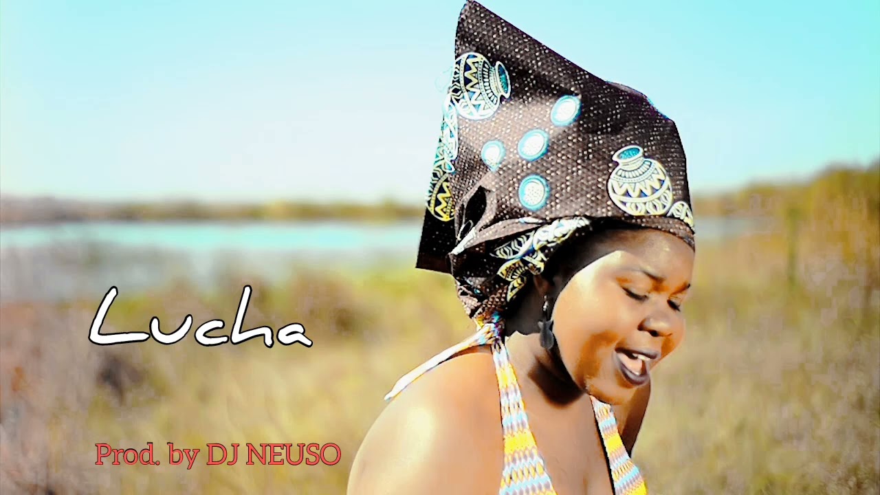 Lucha_-mbezyile une [prod. by Dj Neuso]